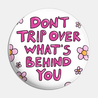 Don't Trip Pin