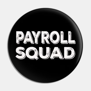 Payroll Squad Human Resources Pin