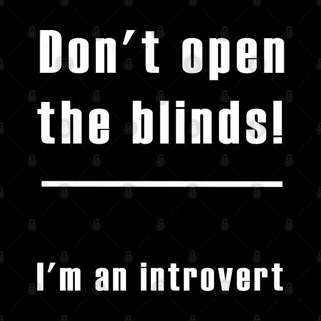 funny introvert by mag-graphic