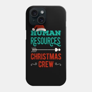 Human Resources Christmas Crew Phone Case