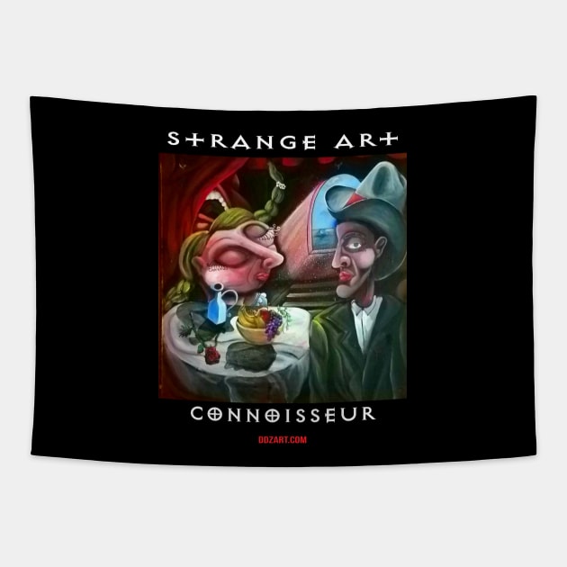 Strange Art Connoisseur Tapestry by Fuckinuts