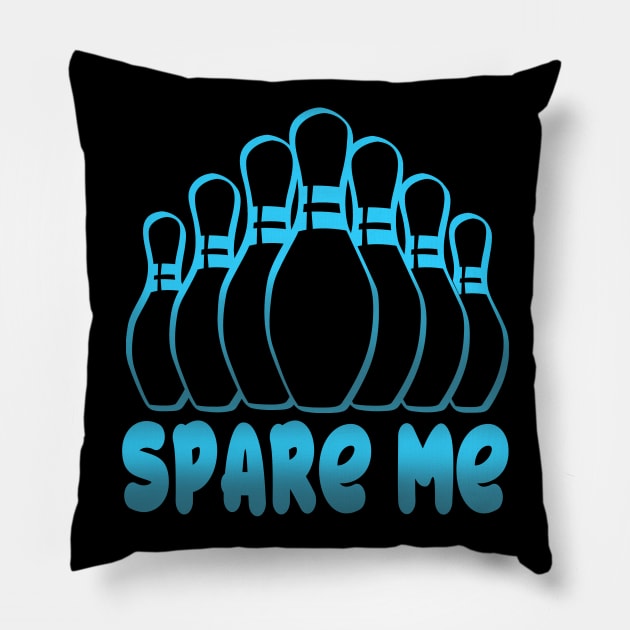 Spare Me Funny Bowling Gift with Bowling Pins Pillow by TheLostLatticework