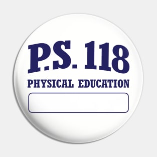 P.S. 118 Pin