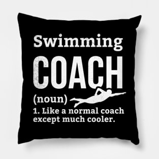 Swimming funny coach definition theme Pillow