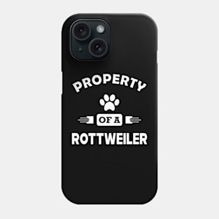 Rottweiler Dog - Property of a rottweiler Phone Case