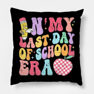 In My Last Day Of School Era End Of Year Kids Teacher Summer Pillow