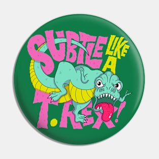 Subtle like a Trex! Pin