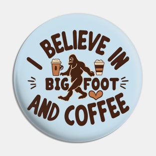 Bigfoot believer Pin