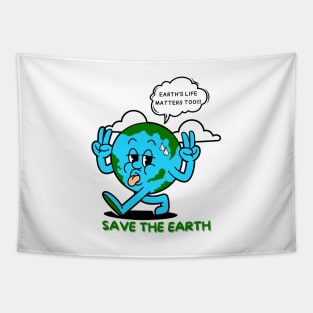 Earth's Life Matters Too Save the Earth, Save Planet Earth Protest | Funny Hot Sweating World Globe Walking Away Protesting with Peace Sign Earth Day Awareness Tapestry