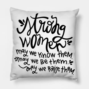 Strong Women Pillow