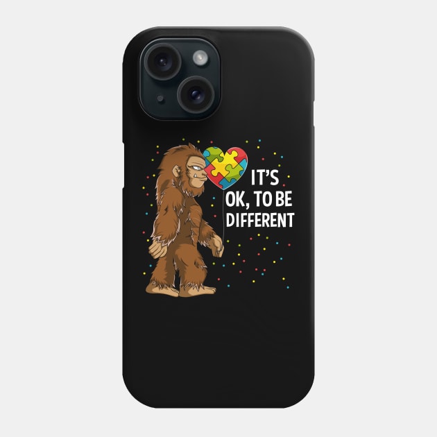 Bigfoot Sasquatch It's Ok To Be Different Autism Awareness Gift Phone Case by HCMGift