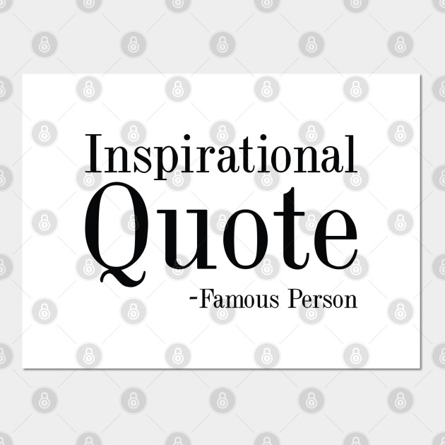 Inspirational Quote Inspirational Quote Posters And Art Prints Teepublic