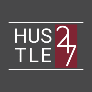 Hustle 24/7 T-Shirt