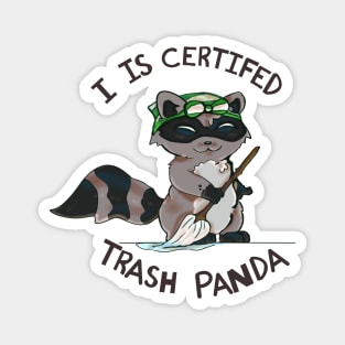 Certified trash panda Magnet