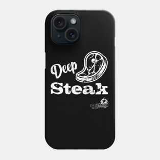 Le Crachoir - Deep Steak Phone Case