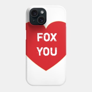 fox you funny Phone Case