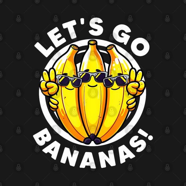 Lets Go Bananas Cute Yellow Banana Lover Fruit Funny Bananas by Mitsue Kersting