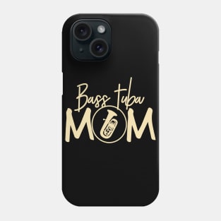 Marching Band - Funny Bass Tuba Mom Gift Phone Case