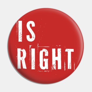 Is Right Pin
