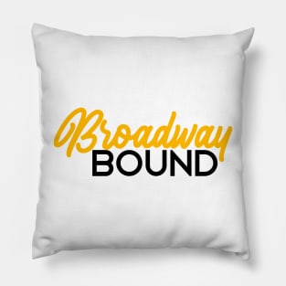 Broadway bound yellow edition Pillow