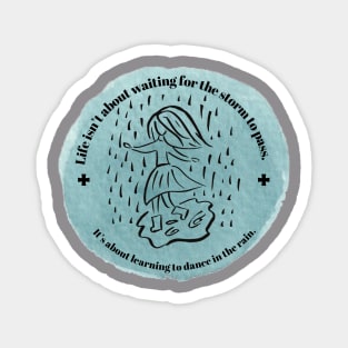 Dance in the rain Magnet