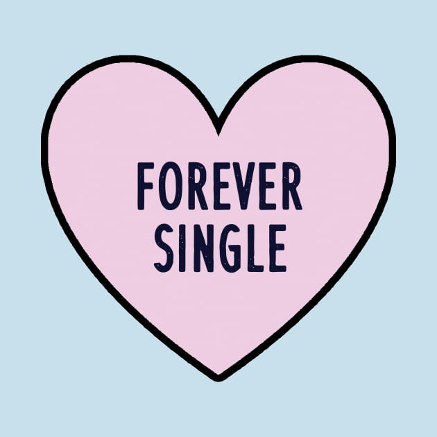 Forever Single by saif