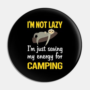 Funny Lazy Camping Camp Camper Pin