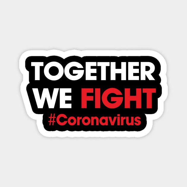 Together we fight coronavirus Magnet by teemarket