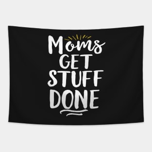 Moms Get Stuff Done Tapestry