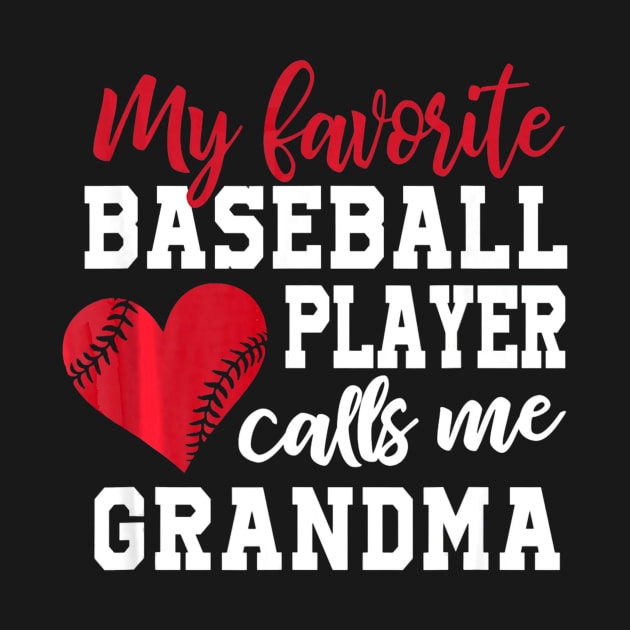 My Favorite Baseball Player Calls Me Grandma by Chicu