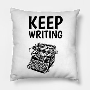 Keep Writing Pillow