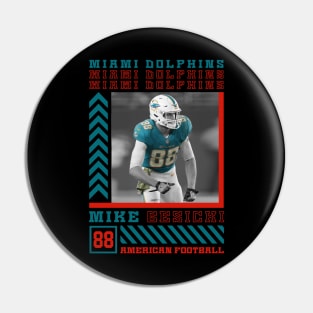 MIKE GESICKI Pin