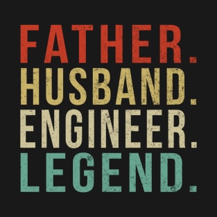 Engineer Dad Vintage/ Father. Husband. Engineer . Legend. T-Shirt