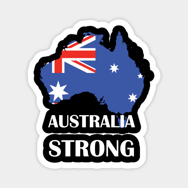 Australia Strong | support AU - Australia Strong Support Australia - Magnet  | TeePublic