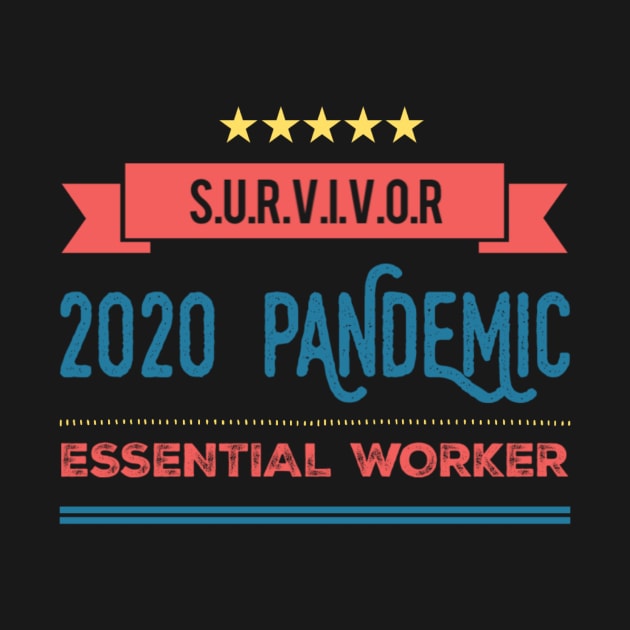 2020 Pandemic Essential Worker by The Hvac Gang