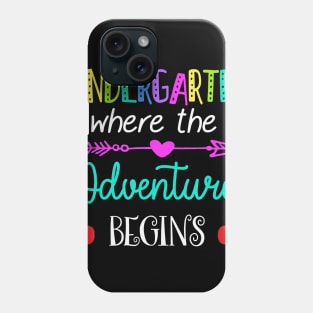 Kindergarten Where The Adventure Begins Shirt Kinder Teacher T-Shirt Phone Case