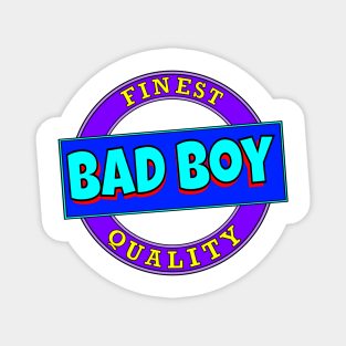 Bad Boy Magnet