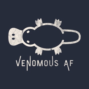 Platypus Venomous AF T-Shirt