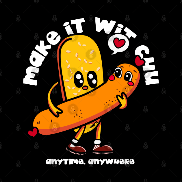 Make it wit chu by artslave