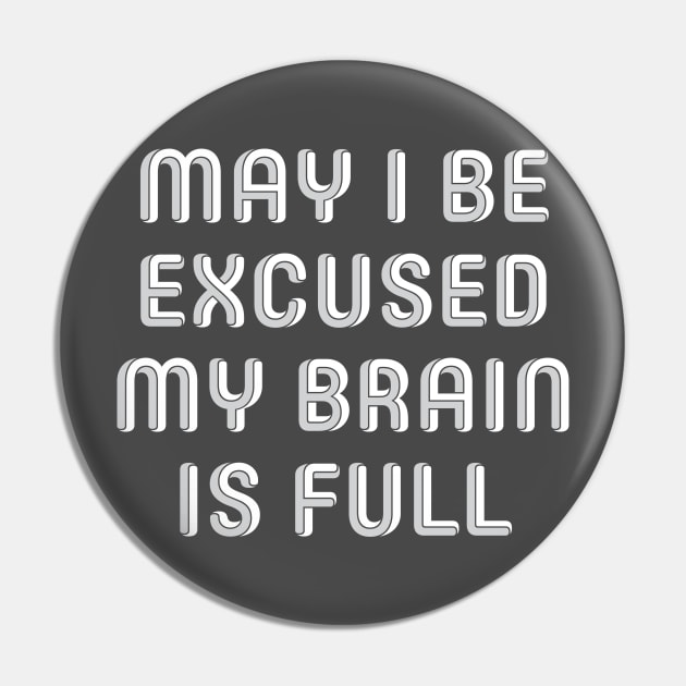 May I be excused Pin by e2productions