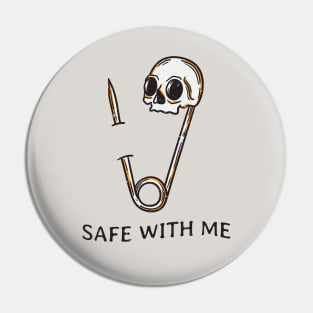 Safe With Me Pin