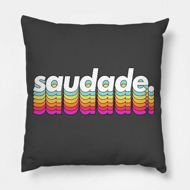 Saudade Pillow by DankFutura