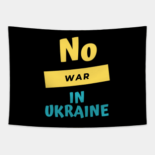 No war in Ukraine Tapestry