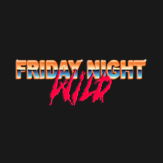 Friday Night Wild by OSI 74