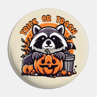 Trick or Trash Panda Pin