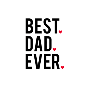 Best dad ever, word art, text design with red hearts T-Shirt