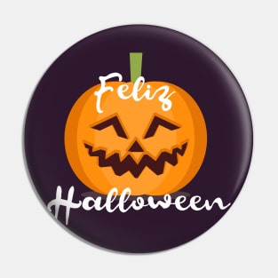 Feliz Halloween - Pumkin design Pin