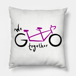 We go together - fuchsia Pillow