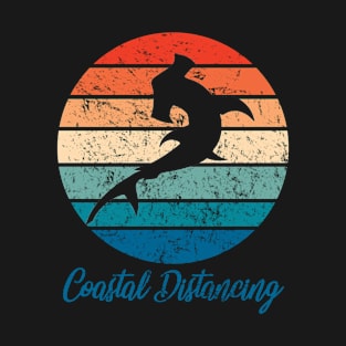 Social Distancing vs Coastal Distancing - Hammerhead Shark T-Shirt