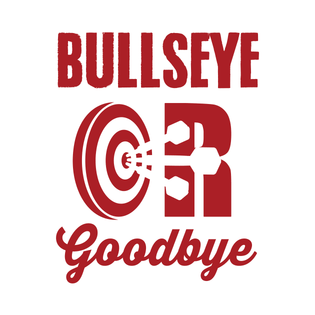 Bullseye or goodbye by nektarinchen